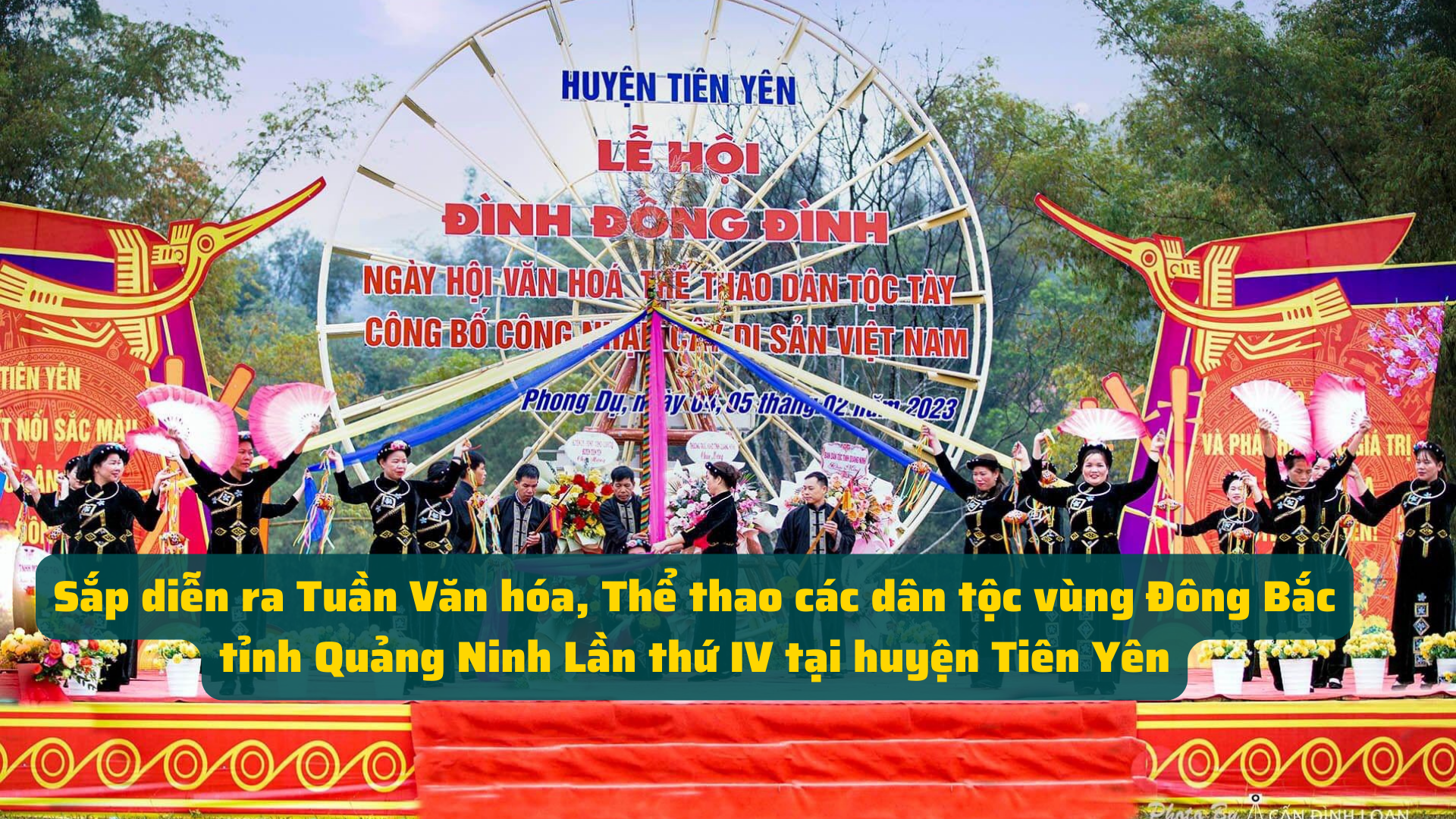 Sắp diễn ra Tuần Văn hóa, Thể thao các dân tộc vùng Đông Bắc tỉnh Quảng Ninh Lần thứ IV, năm 2023